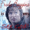 Frodo Baggins is my Sex God